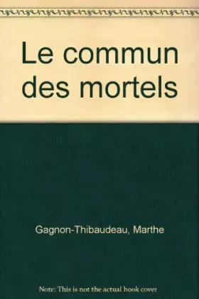 Couverture du produit · Le commun des mortels