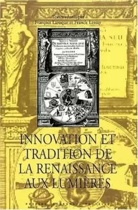 Couverture du produit · Innovation et tradition de la Renaissance aux Lumières