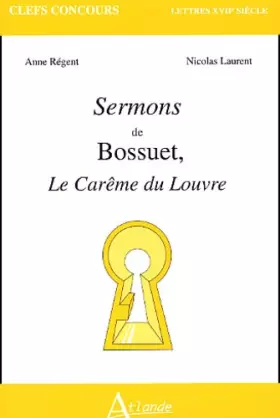 Couverture du produit · Sermons de Bossuet - Le carême du Louvre