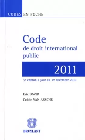 Couverture du produit · Code de droit international public 2011