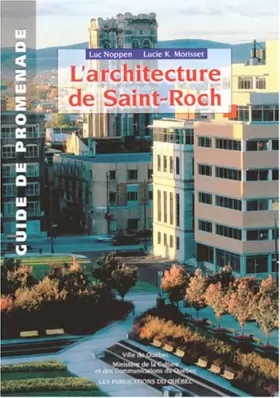 Couverture du produit · L'architecture de saint-roch : guide de promenade
