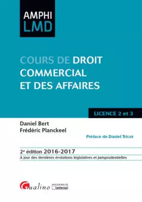 Couverture du produit · Cours de Droit commercial et des affaires 2016-2017, 2ème Ed.