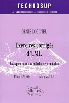 Couverture du produit · Exercices corrigés d'UML : Passeport pour une maîtise de la notation