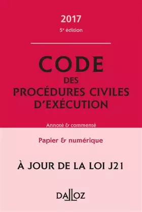 Couverture du produit · Code des procédures civiles d'exécution 2017, annoté et commenté - 5e éd.