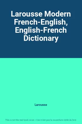 Couverture du produit · Larousse Modern French-English, English-French Dictionary