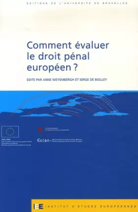 Couverture du produit · COMMENT EVALUER LE DROIT PENAL EUROPEEN
