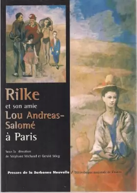 Couverture du produit · Rilke et son amie lou andreas-salome a paris