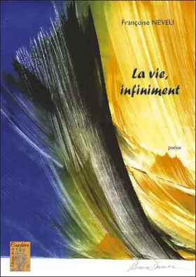 Couverture du produit · La Vie, Infiniment