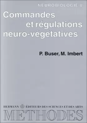 Couverture du produit · Neurobiologie. Commandes et régulations neurovégétatives, tome 5 - Premier et deuxième cycles