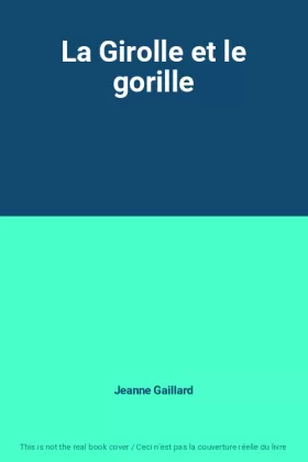 Couverture du produit · La Girolle et le gorille