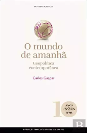 Couverture du produit · O Mundo de Amanhã Geopolítica contemporânea