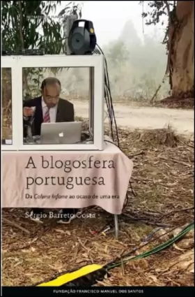 Couverture du produit · A Blogosfera Portuguesa Da Coluna Infame Ao Ocaso