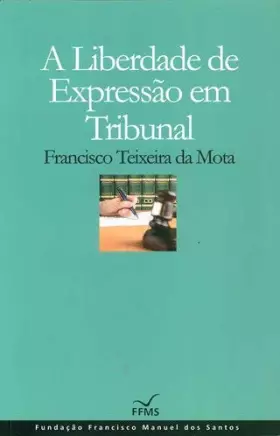 Couverture du produit · A Liberdade de Expressão em Tribunais