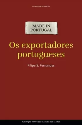 Couverture du produit · Os Exportadores Portugueses Made in Portugal