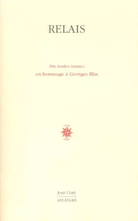 Couverture du produit · Relais : Dix études réunies en hommage à Georges Blin