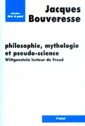 Couverture du produit · Philosophie, mythologie et pseudo-science: Wittgenstein lecteur de Freud