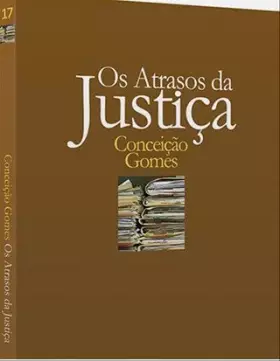 Couverture du produit · Os Atrasos Da Justiça Capa Cartonada