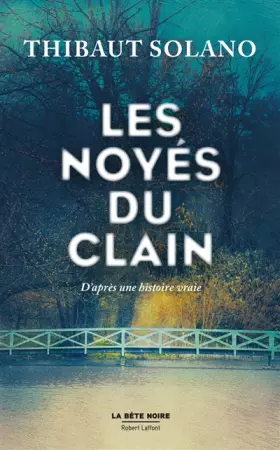 Couverture du produit · Les Noyés du Clain