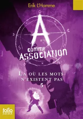 Couverture du produit · A comme Association, V : Là où les mots n'existent pas