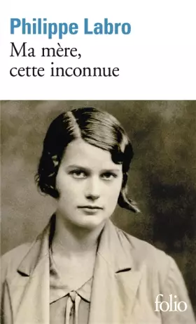 Couverture du produit · Ma mère, cette inconnue