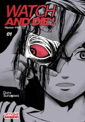 Couverture du produit · Watch and Die ! - Phantom Video - Tome 1 (VF)