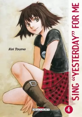 Couverture du produit · Sing "Yesterday" for me, tome 4 :
