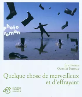 Couverture du produit · Quelque chose de merveilleux et d'effrayant