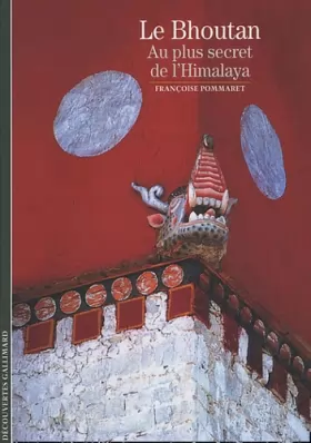Couverture du produit · Le Bhoutan: Au plus secret de l'Himalaya