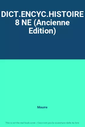 Couverture du produit · DICT.ENCYC.HISTOIRE 8 NE (Ancienne Edition)