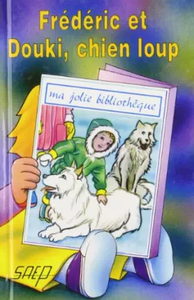 Couverture du produit · Frédéric et Douki, Chien-Loup  (T. 15)
