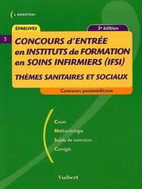 Couverture du produit · Concours d'entrée en Instituts de Formation en Soins Infirmiers (IFSI). : Thèmes sanitaires et sociaux