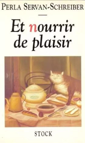 Couverture du produit · ET NOURRIR DE PLAISIR