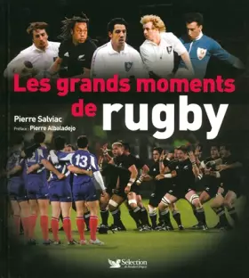 Couverture du produit · Les grands moments de rugby (Ancien prix Editeur: 29.95 Euros )