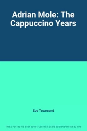 Couverture du produit · Adrian Mole: The Cappuccino Years