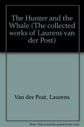 Couverture du produit · The Hunter and the Whale: A Story