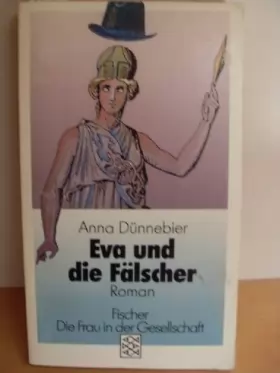 Couverture du produit · Eva und die Falscher: Roman (Die Frau in der Gesellschaft) (German Edition)