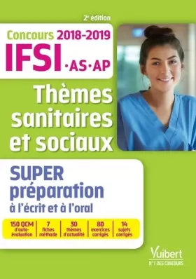 Couverture du produit · Thèmes sanitaires et sociaux - Super préparation: Concours IFSI, IFAS et IFAP 2018-2019