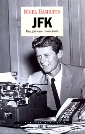 Couverture du produit · JFK Tome 1: Une jeunesse insouciante