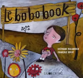 Couverture du produit · Le bobobook : Le livre des ouille ! aïe ! aïe aïe aïe !