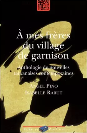 Couverture du produit · A mes frères du village de garnison
