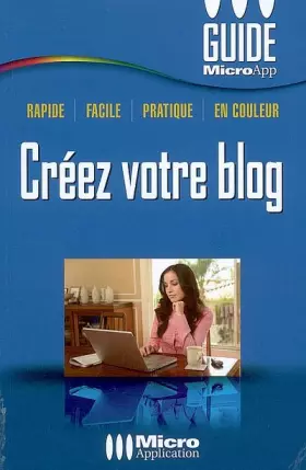 Couverture du produit · Creez Votre Blog N 161 (Guide Micro App Poche)