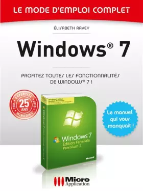 Couverture du produit · Mode Emploi Complet : Windows 7