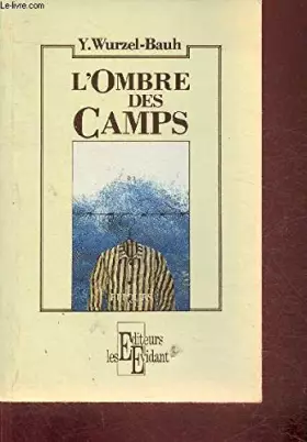 Couverture du produit · L'Ombre des camps (Épiques)