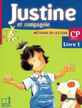 Couverture du produit · Méthode de lecture CP Justine et compagnie. Livret 1