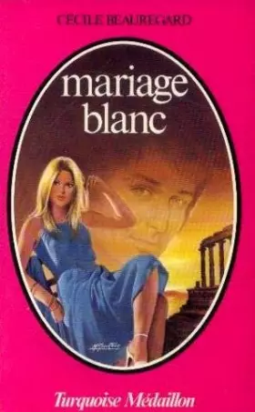 Couverture du produit · Mariage blanc