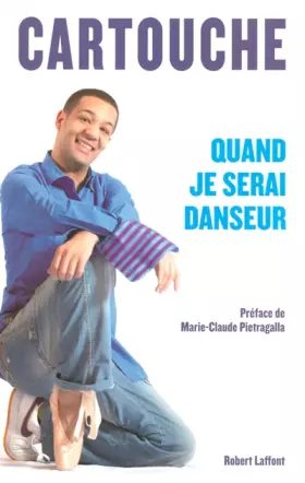 Couverture du produit · Quand je serai danseur
