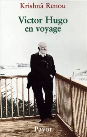 Couverture du produit · Victor Hugo en voyage