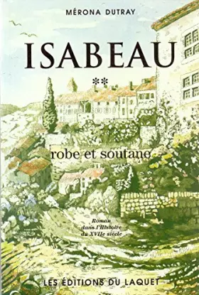 Couverture du produit · Isabeau t.2 : robe et soutane