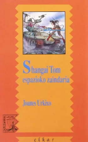 Couverture du produit · Shangai tom espazioko zaindaria