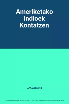 Ameriketako Indioek Kontatzen - J.M.Zabaleta